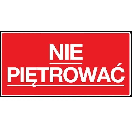 naklejka nie piętrować!