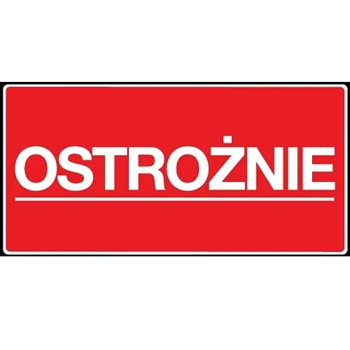 etykieta ostrzegawcza na paczkę OSTROŻNIE